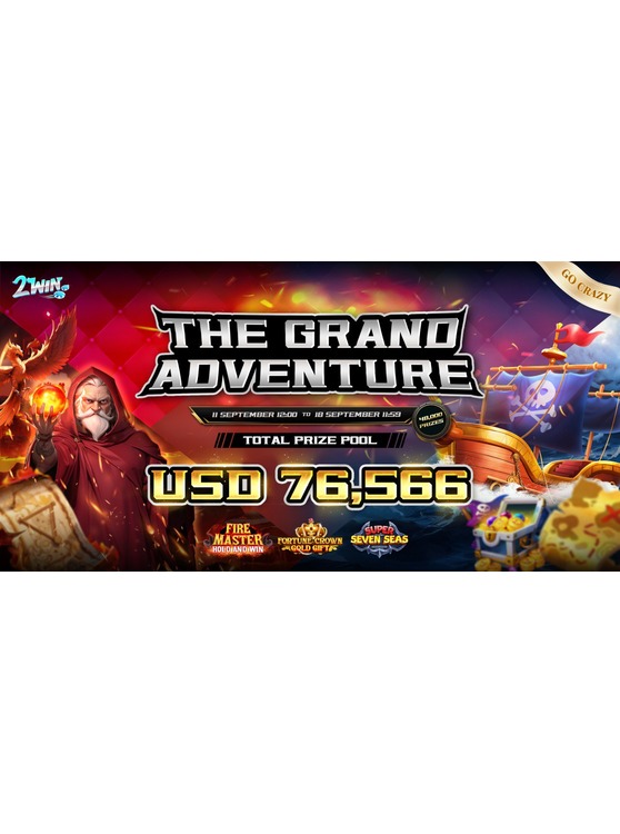 The Grand Adventure : 2Win Go-Crazy Competition